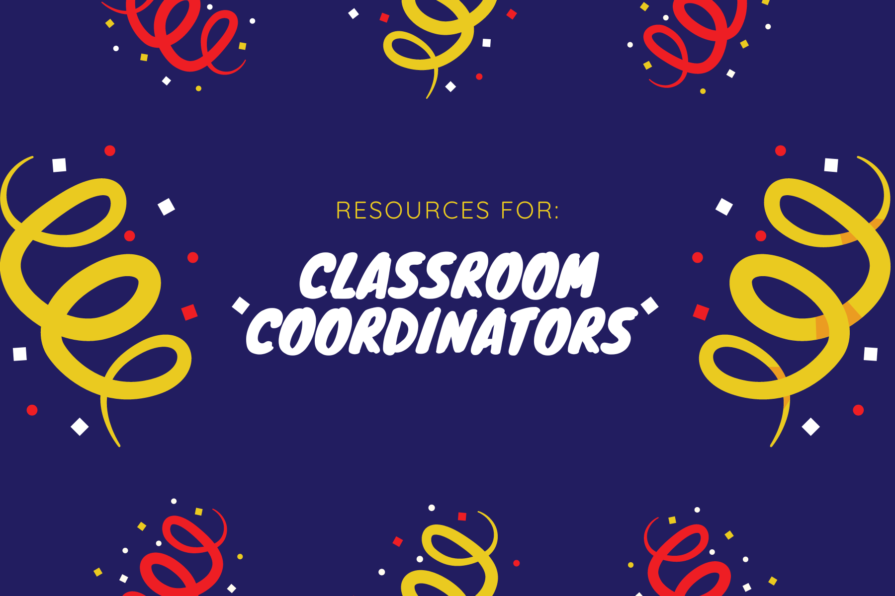 Class Coordinator Resources