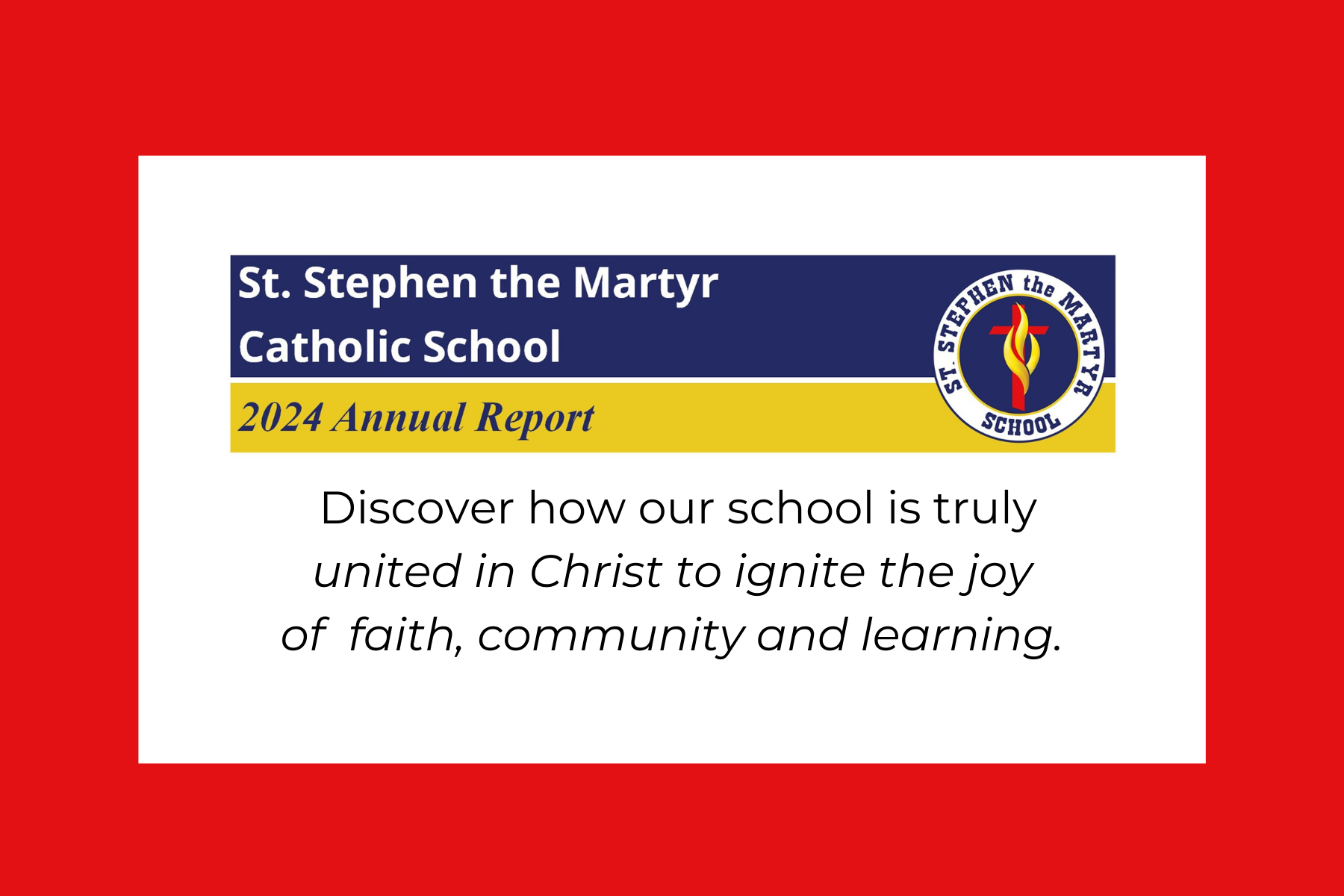 St. Stephen the Martyr School 2024 Annual Report Now Available