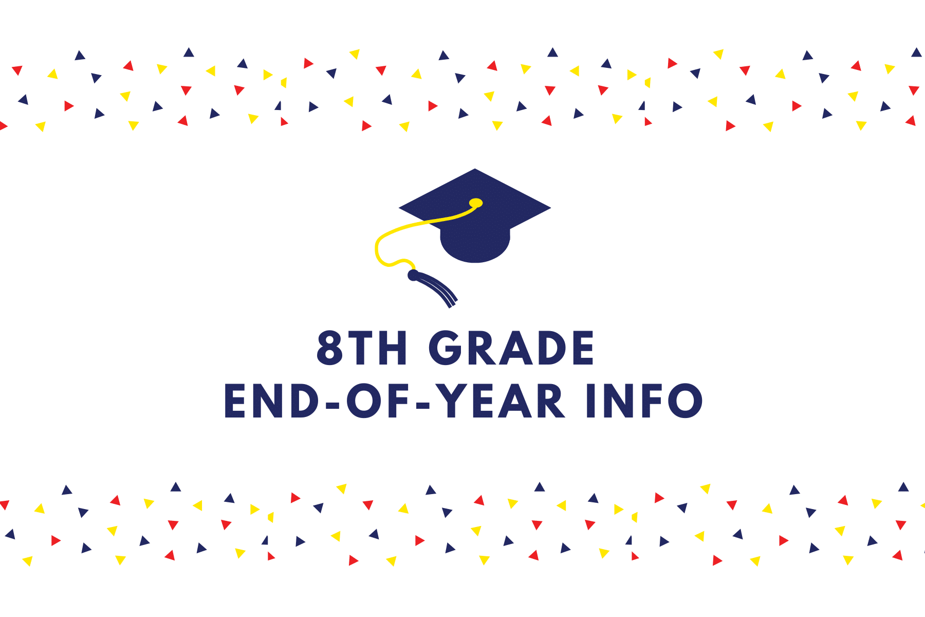 8th Grade End of Year Activities